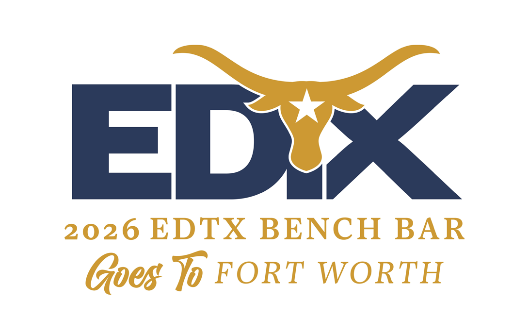 EDTX Bench Bar Conference 2026